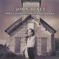 2011- Dirty Jeans And Mudslide Hymns