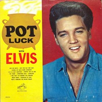1962- Pot Luck With Elvis